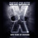 Desecrate ? 10th Years of Crusher