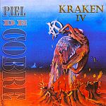 Kraken - Kraken IV Piel De Cobre (1993)