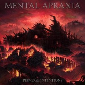 Mental Apraxia(Calarca)Portadas de Discos de Brutal Death Metal